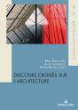 Discours Croisés Sur Larchitecture - Preview