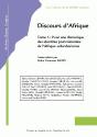 Discours D'Afrique Tome 1 ; Pour Une Rhétorique Des Identités Postcoloniales D'Afrique Subsaharien - Preview