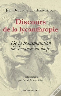 Capa do artigo Discours De La Lycanthropie ; Ou De La Transmutation Des Hommes En Loups