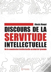 Capa do artigo Discours De La Servitude Intellectuelle : De La Soumission Intellectuelle Au Déni De Tyrannie