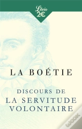 Discours De La Servitude Volontaire (Ne)