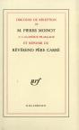 Discours De Réception De M. Pierre Moinot À L'Académie Française Et Réponse Du Révérend Père Carré - Preview