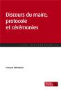 Discours Du Maire, Protocole Et Cérémonies - Preview