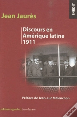 Capa do artigo discours en amerique latine jean jaures 1911