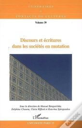 Discours Et Écritures Dans Les Sociétés En Mutation