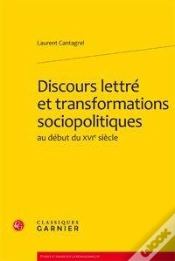 Capa do artigo Discours Lettré Et Transformations Sociopolitiques Au Début Du Xvi Siècle
