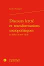 Discours Lettré Et Transformations Sociopolitiques Au Début Du Xvie Siècle - Preview