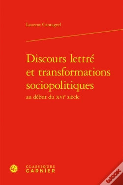Capa do artigo Discours Lettré Et Transformations Sociopolitiques Au Début Du Xvie Siècle