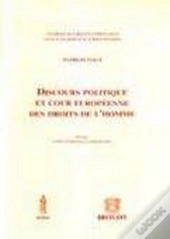 Discours Politique Et Cour Européenne Des Droits De L'Homme