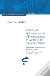 Discours Préliminaire De L'Encyclopédie Et Articles De L'Encyclopédie