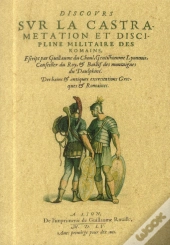 Discours Sur La Castramétation Et Discipline Militaire Des Romains