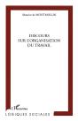 Discours Sur L'Organisation Du Travail - Preview