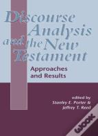 Discourse Analysis And The New Testament