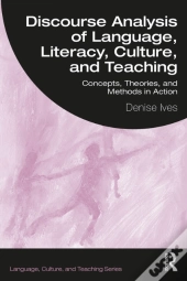 Discourse Analysis Of Language, Literacy, Culture, And Teaching