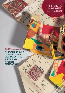 Capa do artigo Discourse And Disjuncture Between The Arts And Higher Education