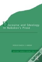 Discourse And Ideology In Nabokov'S Prose