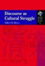 Discourse As Cultural Struggle - Preview