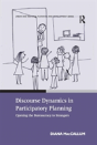 Discourse Dynamics In Participatory Planning - Preview