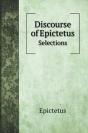 Discourse Of Epictetus: Selections - Preview