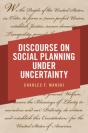 Discourse On Social Planning Under Uncertainty - Preview