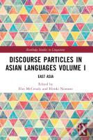 Discourse Particles In Asian Languages Volume I