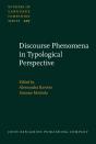 Discourse Phenomena In Typological Perspective - Preview
