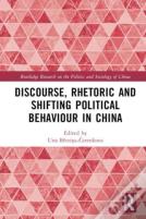 Discourse, Rhetoric And Shifting Political Behaviour In China