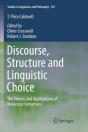 Discourse, Structure And Linguistic Choice - Preview