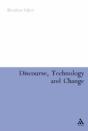 Discourse, Technology And Change - Preview