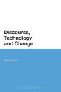 Discourse, Technology And Change - Preview