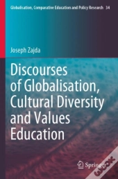 Discourses Of Globalisation, Cultural Diversity And Values Education