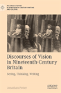 Discourses Of Vision In Nineteenth-Century Britain - Preview