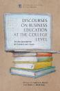 Discourses On Business Education At The College Level - Preview