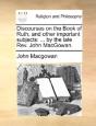 Discourses On The Book Of Ruth, And Othe - Preview