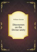Discourses On The Divine Unity
