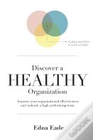 Discover A Healthy Organization