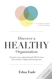 Discover A Healthy Organization