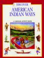 Discover American Indian Ways - Preview