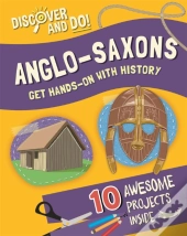 Discover And Do: Anglo-Saxons