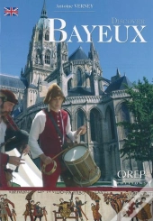 Discover Bayeux
