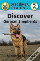 Discover German Shepherds
