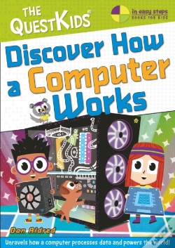 Capa do artigo Discover How A Computer Works