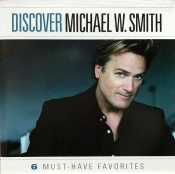 Capa do artigo Discover Michael W. Smith - CD