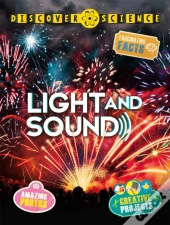 Discover Science: Light And Sound