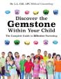 Discover The Gemstone Within Your Child - Preview