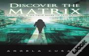 Discover The Matrix