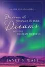 Discover The Messages In Your Dreams With The Ullman Method - Preview