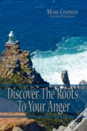 Capa do artigo Discover The Roots To Your Anger
