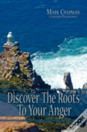 Capa do artigo Discover The Roots To Your Anger