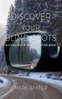 Discover Your Blind Spots - Preview